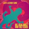 Die Schlange und die Echse by Lazy Lizzard Gang iTunes Track 1