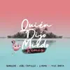 Quién Dijo Miedo (Remix) [feat. Mike Bahía] - Single album lyrics, reviews, download