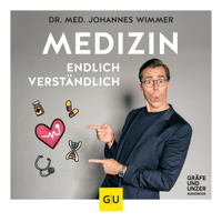 Johannes Wimmer - Medizin - endlich verständlich - Wissen, auf das keiner verzichten sollte artwork