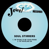 The Soul Stirrers - I'm Trying To Be Your Friend