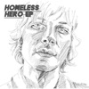 Homeless Hero - EP