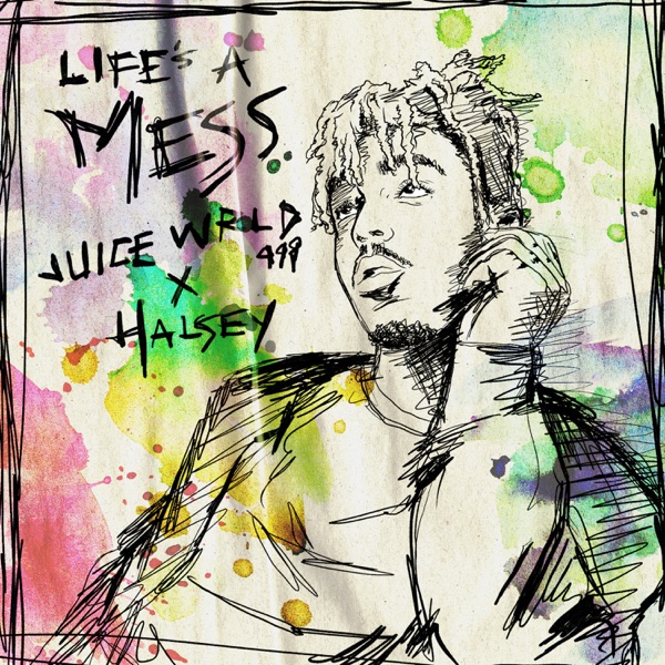 Life's a Mess - Single - Juice WRLD & Halsey