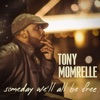 Someday We'll All Be Free - Single, 2021