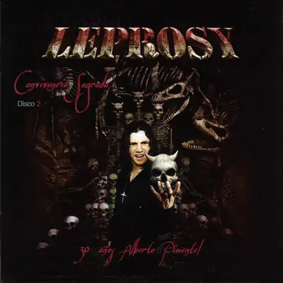 Convivencia Sagrada, Vol. 2 (30 Años Alberto Pimentel) - Leprosy Convivencia Sagrada, Vol. 2 (30 Años Alberto Pimentel) - Leprosy