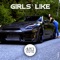 Girls Like - Alper Eğri lyrics