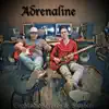 Stream & download Adrenaline - Single