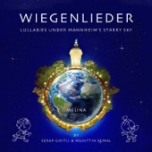 Wiegenlieder - Lullabies Under Mannheim's Starry Sky artwork