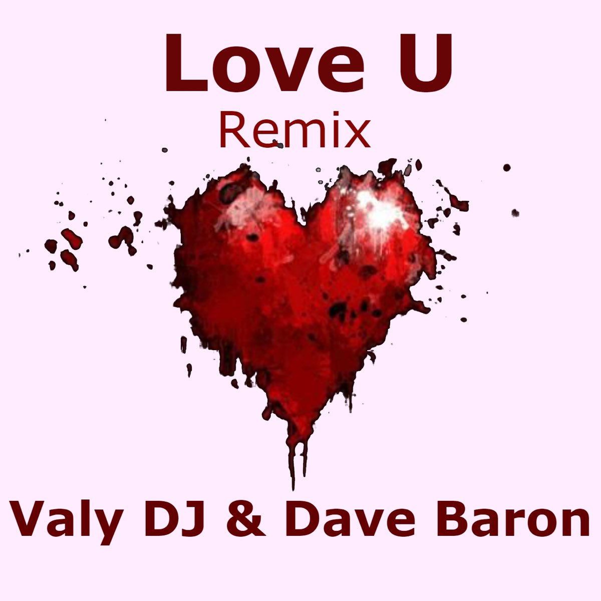 U remix. Love u. Любовь barondondon.