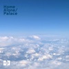 Home Alone / Palace - Single