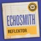 Reflektor - Echosmith lyrics
