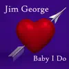 Baby I Do - Single album lyrics, reviews, download
