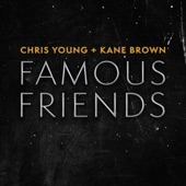 Chris Young - Famous Friends