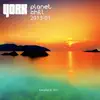 Planet Chill 2013-01 (Compiled By York) album lyrics, reviews, download