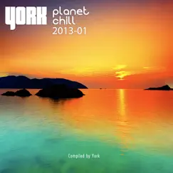 Planet Chill 2013-01 (Compiled By York) by York album reviews, ratings, credits