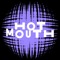 Hot Mouth - Black Girl / White Girl lyrics