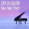 Save Your Tears (Piano Version) - Single album lyrics, reviews, download