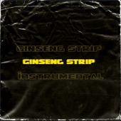 Ginseng Strip artwork