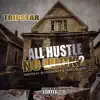All Hustle No Luck 2 album lyrics, reviews, download