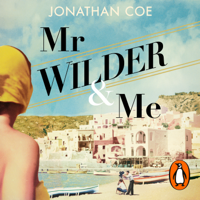 Jonathan Coe - Mr Wilder and Me artwork