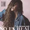 No Es Real - Single (feat. Antonio José) - Single album lyrics, reviews, download