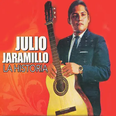 La Historia - Julio Jaramillo