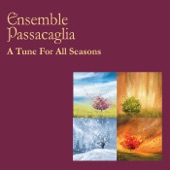 Ensemble Passacaglia - Flowers of Spring / Jackie Small's / Kid on the Mountain