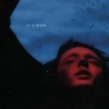 IN A DREAM by Troye Sivan iTunes Track 1