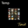 Timid - Single