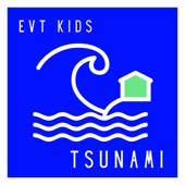 EVT Kids - Tsunami