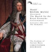 Christopher Hogwood - Handel: Music for the Royal Fireworks: Suite HWV 351 - 1. Ouverture