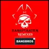 Stream & download Bangpiraten (Remixes)