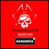 Bangpiraten (Remixes)