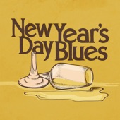 Never Come Down - New Year's Day Blues