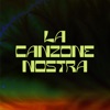 LA CANZONE NOSTRA ⟁ ︎(con BLANCO & SALMO) by MACE iTunes Track 1
