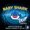 Baby Shark - Trap Geek lyrics