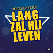 Lang Zal Hij Leven artwork