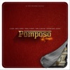 Pomposo (Remix) [feat. Yomel el Meloso, Shadow Blow & Bulova] - Single