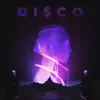 Disco - Single album lyrics, reviews, download