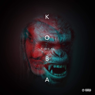 Albee Al - Koba (2019) LEAK ALBUM