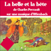 La belle et la bête - Jeanne-Marie Leprince de Beaumont
