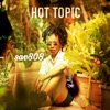 Hot Topic - Single, 2021