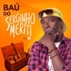 Baú do Meriti, Vol. 1