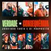 Verdade ou Consequência - Single album lyrics, reviews, download