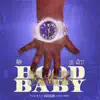 Hood Baby (Remix) - Single album lyrics, reviews, download