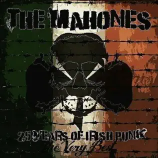 descargar álbum The Mahones - 25 Years Of Irish Punk The Very Best