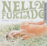 Nelly Furtado - My Love Grows Deeper