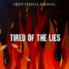 Tired of the Lies - Single