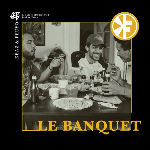 Le Banquet - Single by Keaz & Feuyo