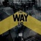 Fly - The Way Up Mvmt lyrics