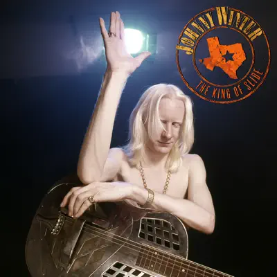 The King of Slide - Johnny Winter